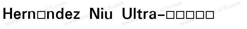 Hernández Niu Ultra字体转换